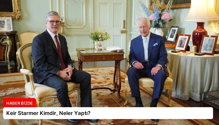 Keir Starmer Kimdir, Neler Yaptı?