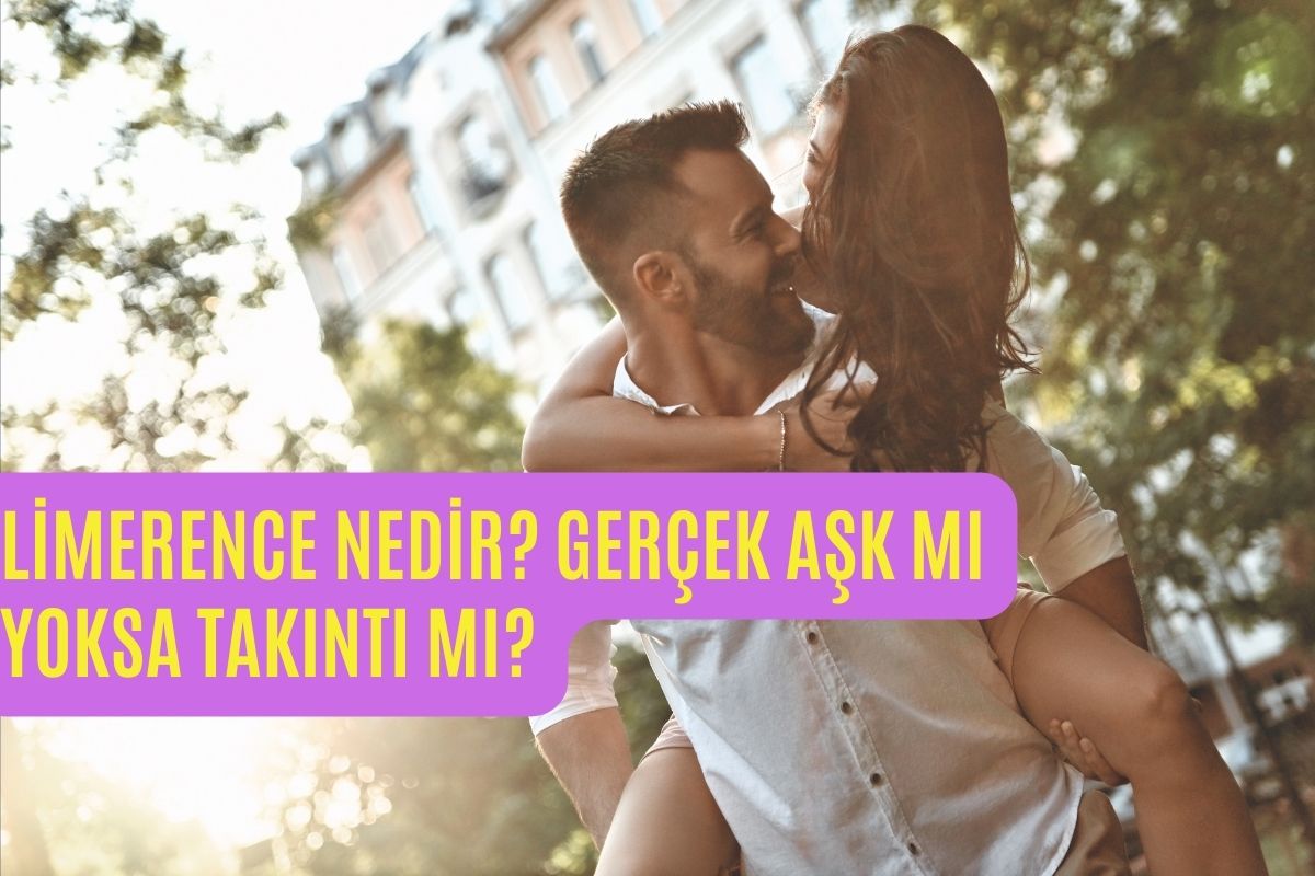 Limerence Nedir?