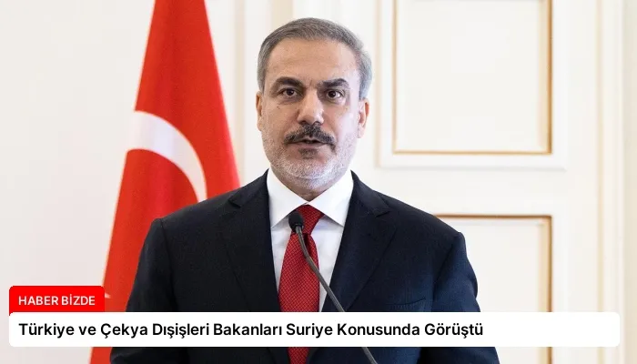 Türkiye ve Çekya Dışişleri Bakanları Suriye Konusunda Görüştü
