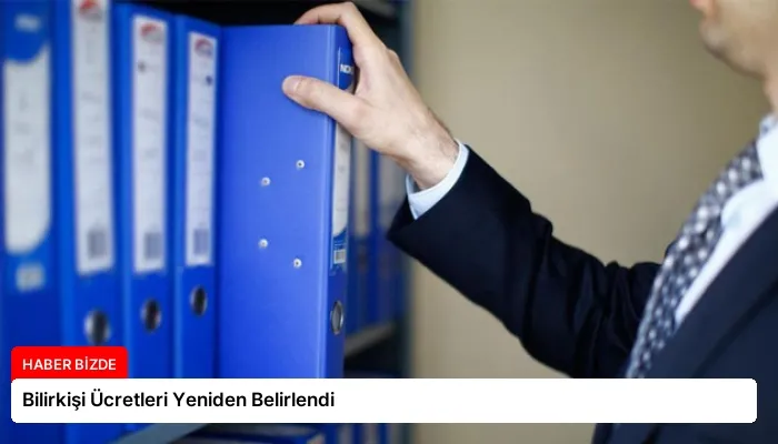 Bilirkişi Ücretleri Yeniden Belirlendi