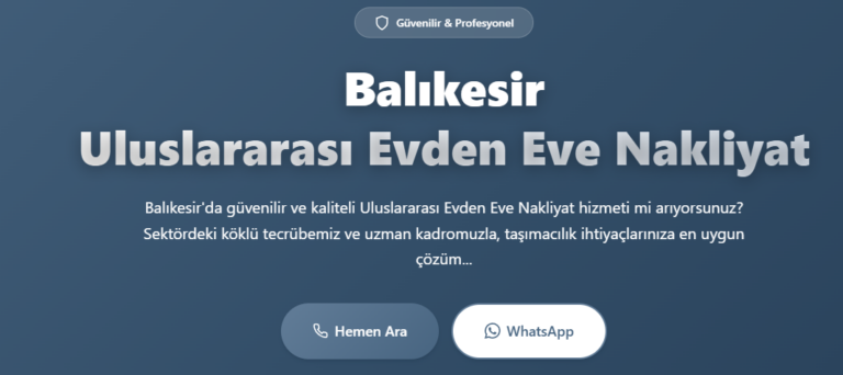 Balıkesir Evden Eve Nakliyat Firması Seçerken Nelere Dikkat Etmeliyiz?
