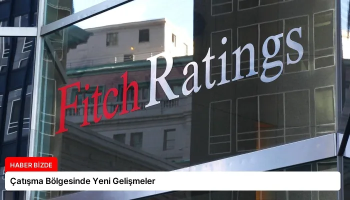 Çatışma Bölgesinde Yeni Gelişmeler