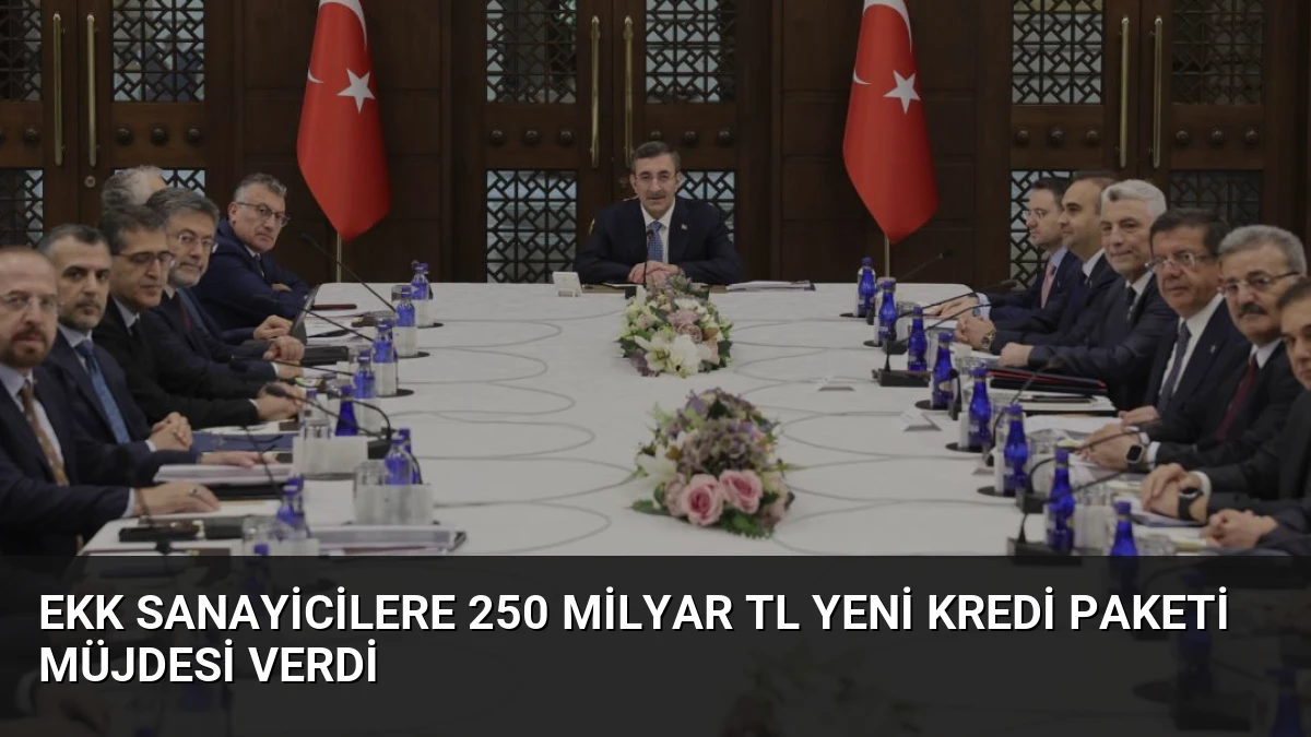 EKK Sanayicilere 250 Milyar TL Yeni Kredi Paketi Müjdesi Verdi