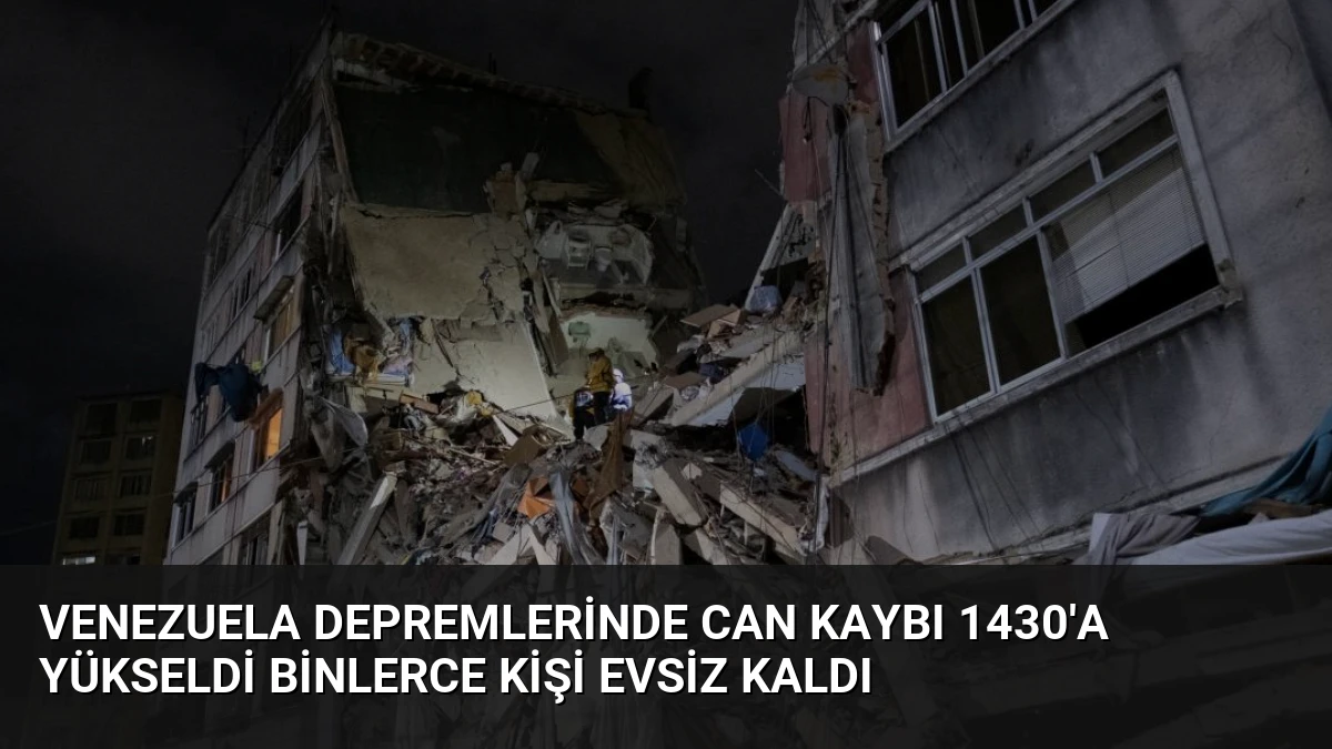 Venezuela Depremlerinde Can Kaybı 1430’a Yükseldi Binlerce Kişi Evsiz Kaldı