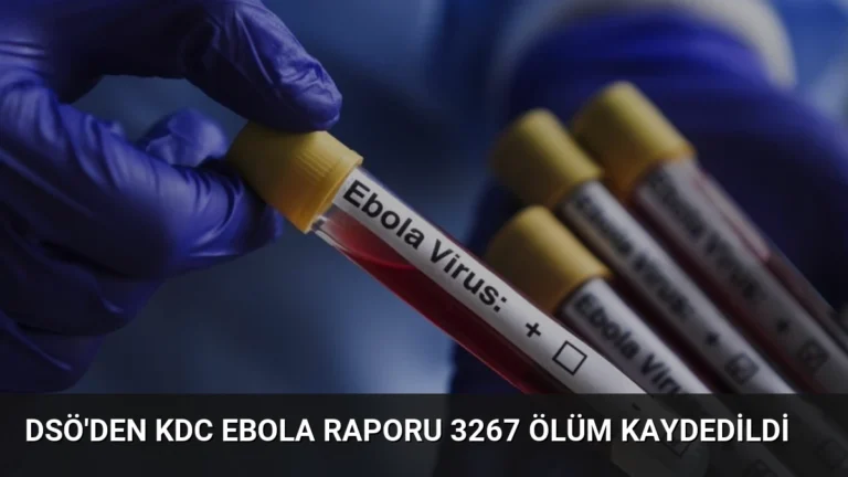 DSÖ’den KDC Ebola Raporu 3267 Ölüm Kaydedildi