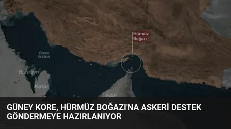 Güney Kore, Hürmüz Boğazı’na Askeri Destek Göndermeye Hazırlanıyor