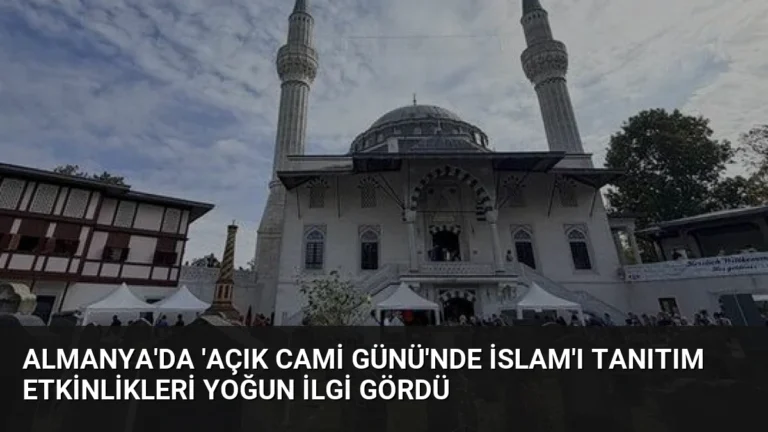 Almanya’da ‘Açık Cami Günü’nde İslam’ı Tanıtım Etkinlikleri Yoğun İlgi Gördü